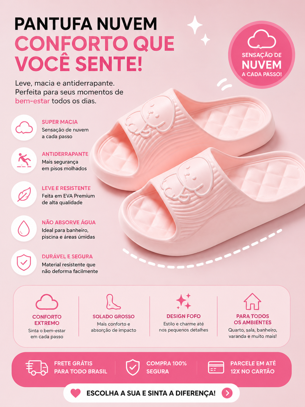 Pantufa Nuvem EVA Antiderrapante | Ultra Confortável para Casa e Banho